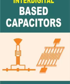 Interdigital Based Capacitors