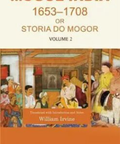 Mogul India Or Storia Do Mogor : (1653-1708)