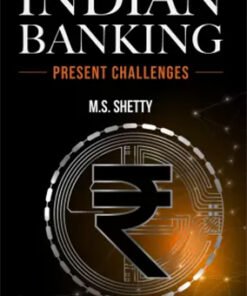 Indian Banking : Present Challenges