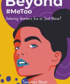 Beyond #Metoo : Ushering Women's Era Or Just Noise?