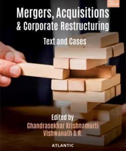 Mergers, Acquisitions & Corporate Restructruing : Text And Cases