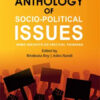 An Anthology Of Socio-Political Issues : Some Insights On Critical Thinking