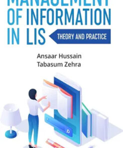 Management Of Information In Lis : Theory And Practice