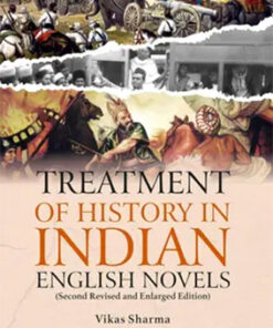 Treatment Of History In Indian English Novels