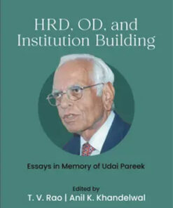 HRD OD And Institution Building : Essays In Memory Of Udai Pareek
