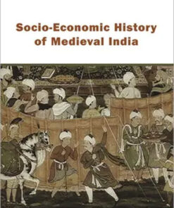 Socio-Economic History Of Medieval India