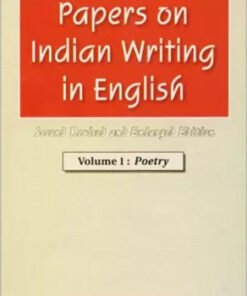 Papers On Indian Writing In English : Poetry