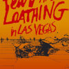 FEAR AND LOATHING IN LAS VEGAS