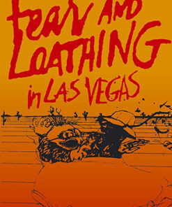 FEAR AND LOATHING IN LAS VEGAS