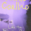 LIKE THE FLOWING RIVER