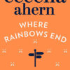 WHERE RAINBOWS END PB