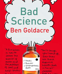 BAD SCIENCE