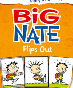 Big Nate (5)- BIG NATE FLIPS OUT