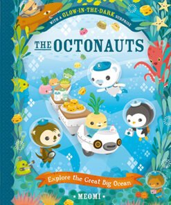 THE OCTONAUTS EXPLORE THE GREAT BIG OCEAN