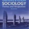 SOCIOLOGY THEMES AND PERSPECTIVES