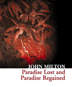 PARADISE LOST AND PARADISE REGAINED