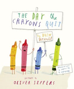 DAY THE CRAYONS QUIT