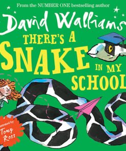 THERE'S A SNAKE IN MY SCHOOL
