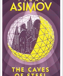 THE CAVES OF STEEL
