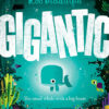 GIGANTIC