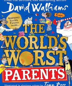 THE WORLD’S WORST PARENTS
