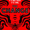 THE CHANGE