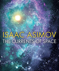 THE CURRENTS OF SPACE