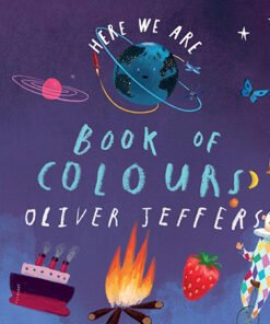 Here We Are — BOOK OF COLOURS
