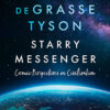 STARRY MESSENGER: Cosmic Perspectives on Civilisation