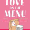 LOVE ON THE MENU