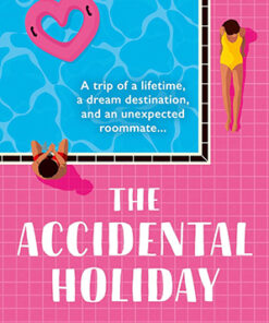 THE ACCIDENTAL HOLIDAY