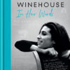 AMY WINEHOUSE IN HER WORDS