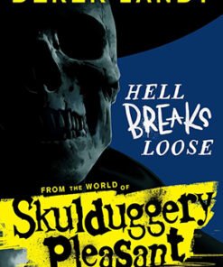 Skulduggery Pleasant — HELL BREAKS LOOSE