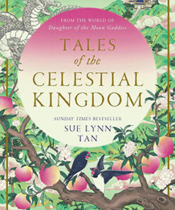 TALES OF THE CELESTIAL KINGDOM