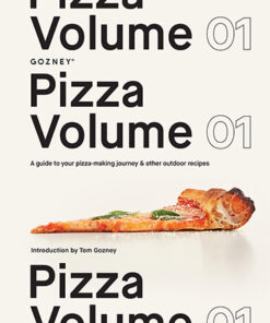 PIZZA VOLUME 01: A guide to your pizza-making journey and ot