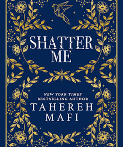 Shatter Me - SHATTER ME âSpecial Collector's editionã