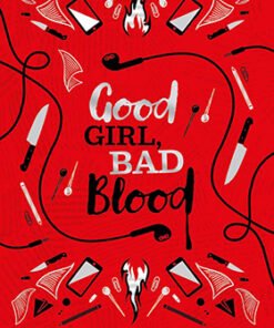 A Good Girl s Guide to Murder (2) — GOOD GIRL BAD BLOOD COLL