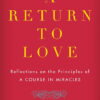 A RETURN TO LOVE