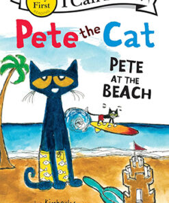 Pete the Cat: Pete at the Beach