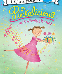 PINKALICIOUS AND THE PERFECT PRESENT