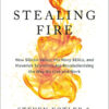 STEALING FIRE