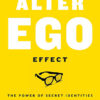 THE ALTER EGO EFFECT