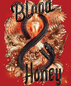 BLOOD & HONEY