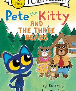 PETE THE KITTY AND THE THREE BEARS