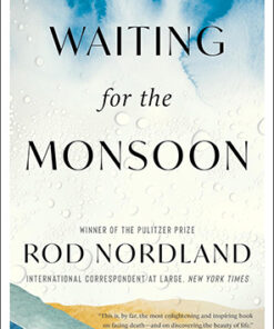 WAITING FOR THE MONSOON