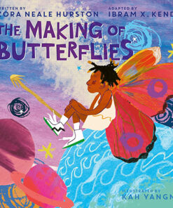 MAKING OF BUTTERFLIES, THE