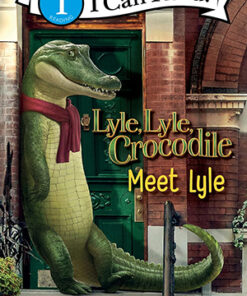 LYLE, LYLE, CROCODILE: MEET LYLE