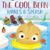 COOL BEAN MAKES A SPLASH, THE
