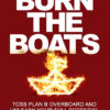 BURN THE BOATS