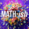 MATH-ISH